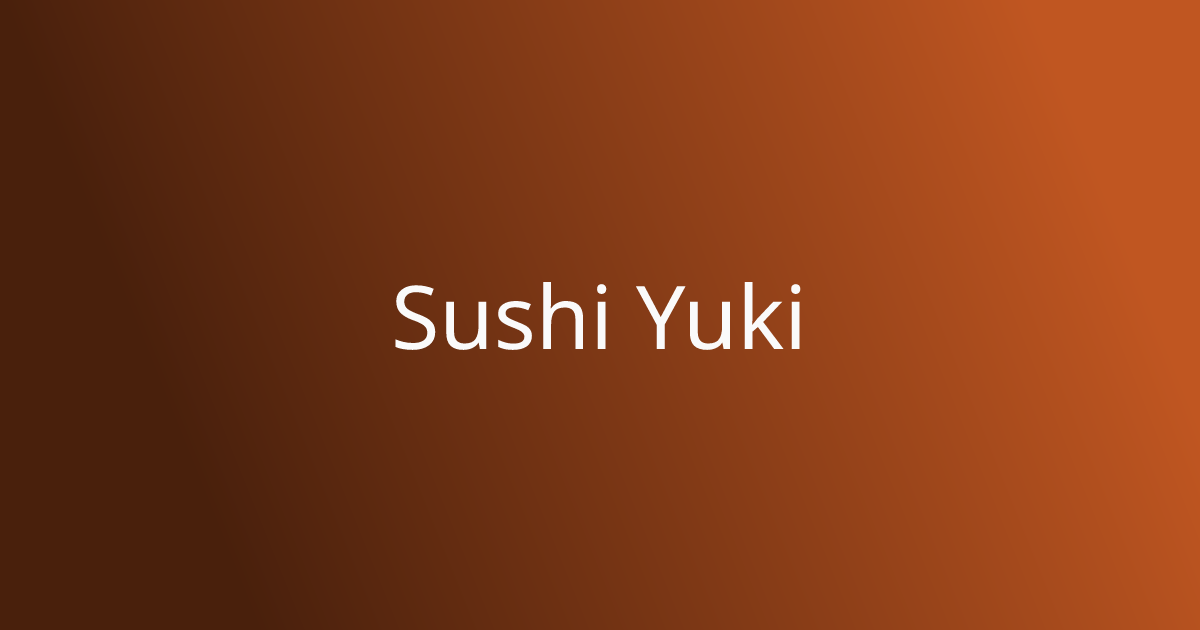 Order Authentic Japanese Online | Sushi Yuki - Pickup or